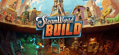 蒸汽世界建造/SteamWorld Build